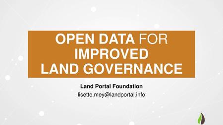 Open data For improved land governance