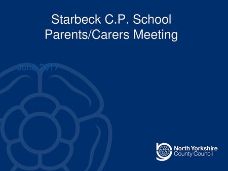 Starbeck C.P. School Parents/Carers Meeting