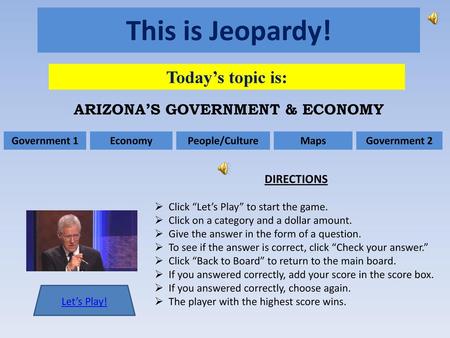 ARIZONA’S GOVERNMENT & ECONOMY