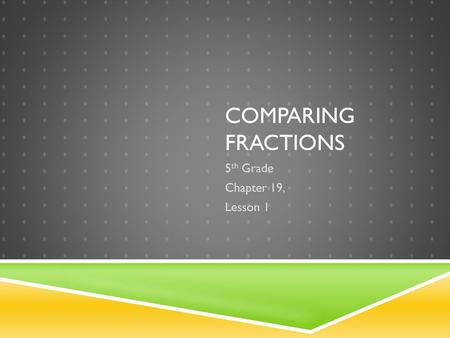5th Grade Chapter 19, Lesson 1