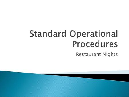 Standard Operational Procedures