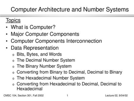 Computer Architecture and Number Systems