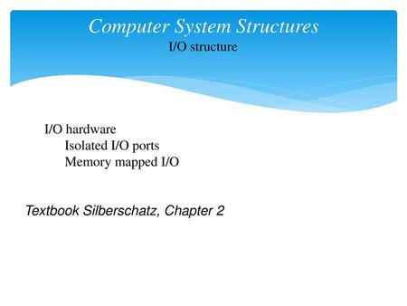 Computer System Structures