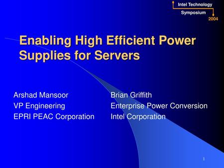 Enabling High Efficient Power Supplies for Servers