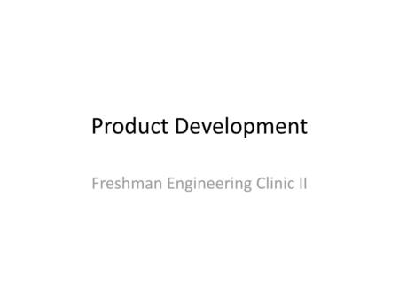 Freshman Engineering Clinic II