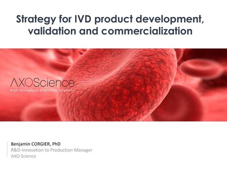 Strategy for IVD product development, validation and commercialization