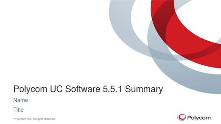 Polycom UC Software Summary