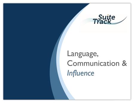 Language, Communication & Influence