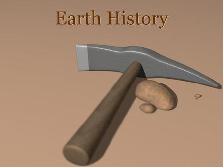 Earth History.