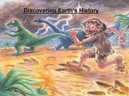 Discovering Earth’s History