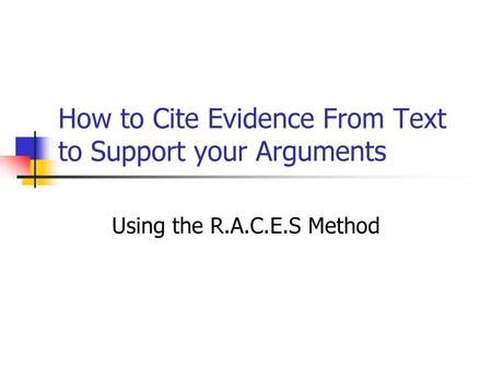 How to Cite Evidence From Text to Support your Arguments