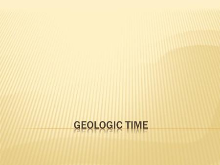 Geologic Time.