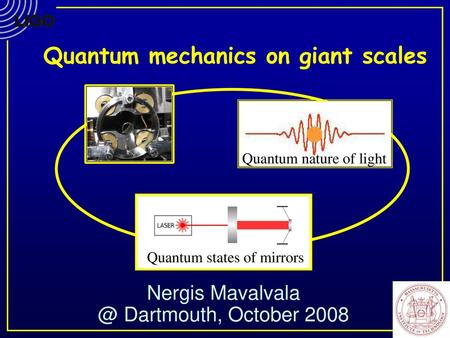 Quantum mechanics on giant scales