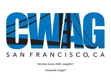 Wireless Access SSID: cwag2017