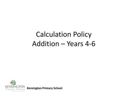 Calculation Policy Addition – Years 4-6