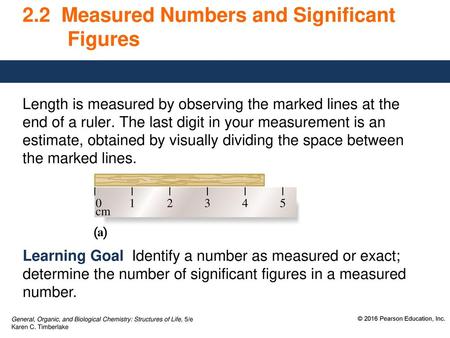 2.2 Measured Numbers and Significant Figures