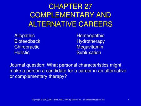 CHAPTER 27 COMPLEMENTARY AND ALTERNATIVE CAREERS