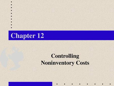 Controlling Noninventory Costs