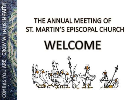 THE ANNUAL MEETING OF ST. MARTIN’S EPISCOPAL CHURCH