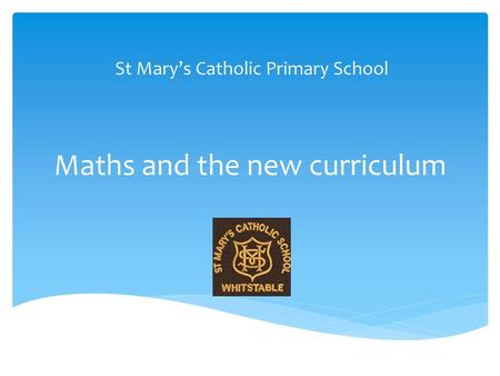 Maths and the new curriculum