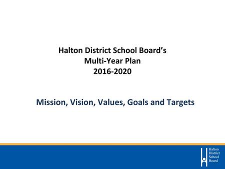 Halton District School Board’s Multi-Year Plan