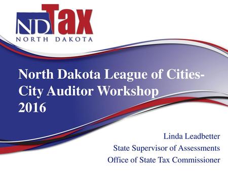 North Dakota League of Cities- City Auditor Workshop 2016