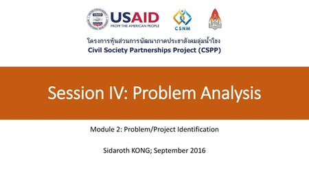 Session IV: Problem Analysis