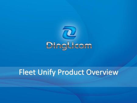 Fleet Unify Product Overview