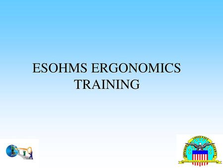 ESOHMS ERGONOMICS TRAINING