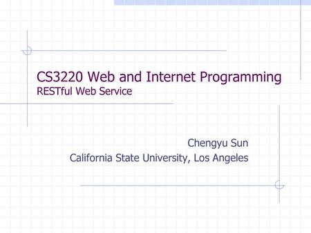 CS3220 Web and Internet Programming RESTful Web Service