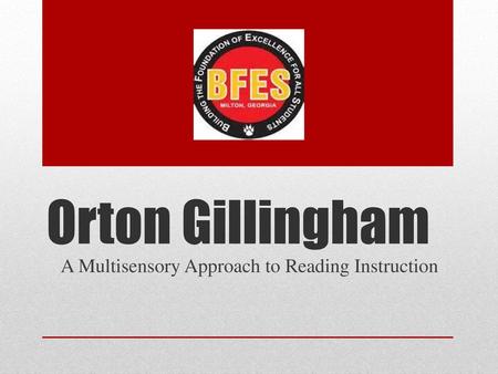 A Multisensory Approach to Reading Instruction