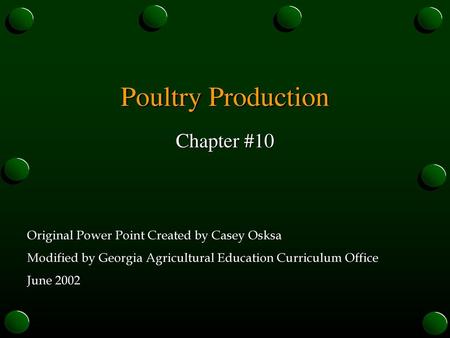 Poultry Production Chapter #10