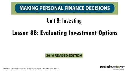 Lesson 8B: Evaluating Investment Options