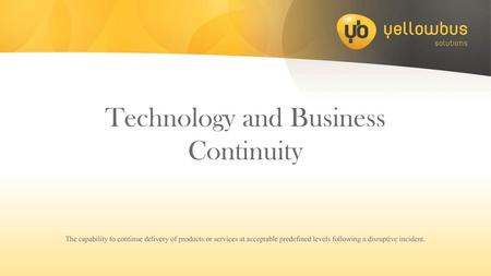 Technology and Business Continuity