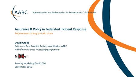 Assurance & Policy in Federated Incident Response