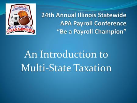 An Introduction to Multi-State Taxation