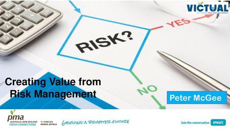 Creating Value from Risk Management