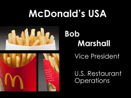 Vice President U.S. Restaurant Operations