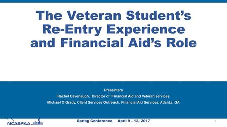 The Veteran Student’s Re-Entry Experience and Financial Aid’s Role