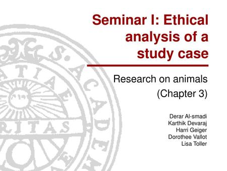 Seminar I: Ethical analysis of a study case