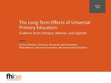 The Long-Term Effects of Universal Primary Education: