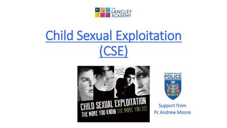 Child Sexual Exploitation (CSE)