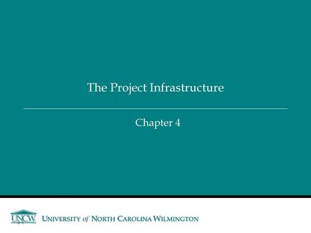 The Project Infrastructure