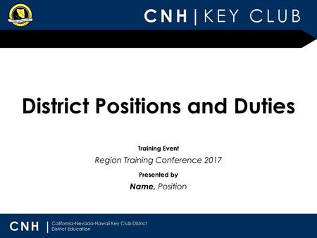 District Positions and Duties