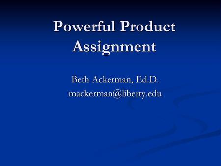 Powerful Product Assignment