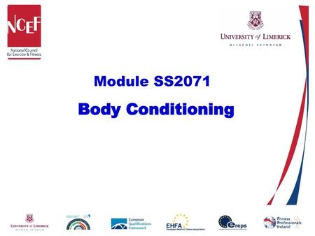 Module SS2071 Body Conditioning.