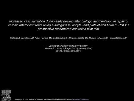 Increased vascularization during early healing after biologic augmentation in repair of chronic rotator cuff tears using autologous leukocyte- and platelet-rich.