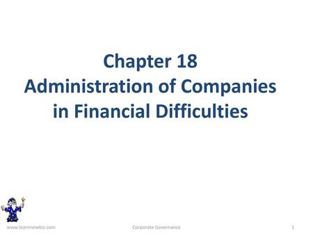 Chapter 18 Administration of Companies in Financial Difficulties