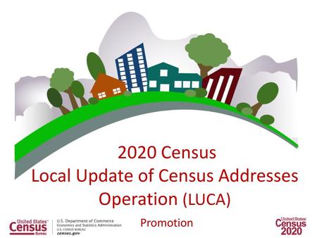 Local Update of Census Addresses Operation (LUCA)