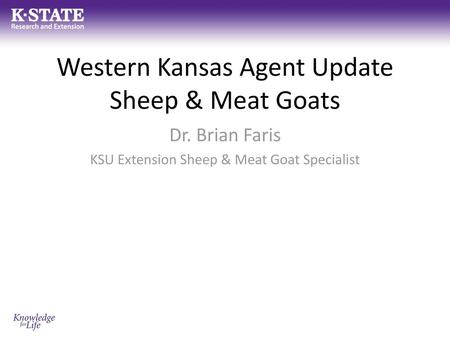 Western Kansas Agent Update Sheep & Meat Goats